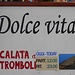 Was die Süditaliener so unter Dolce Vita verstehen...