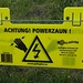 Qui l' hanno messo, il cartello di pericolo:<br />ma è scritto solo in tedesco!!!