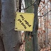 Gibt schon interessante Schilder im Wald...