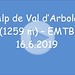 <b>Alp de Val d'Arbola (1259 m) - EMTB - 16.6.2019.</b>