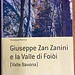 Buch von Giuseppe Brenna: Giuseppe Zan Zanini e la Valle di Foiòi (Valle Bavona).