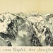 Welch ein Panorama! Ausschnitt der Rundsicht vom Gipfel der Jungfrau von Xaver Imfeld, 1896 (Blick nach Süden)