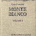 Guida del CAI-TCI Monte Bianco, Volume 1, di Gino Buscaini, 1994