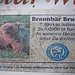 Da war ein Bruno-Fan unterwegs. Im Juni 2006 wurde der eingewanderte Bär erschossen, was zu allerhand konträrer Diskussionen geführt hat.