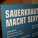 Frauen esst Sauerkraut;-))